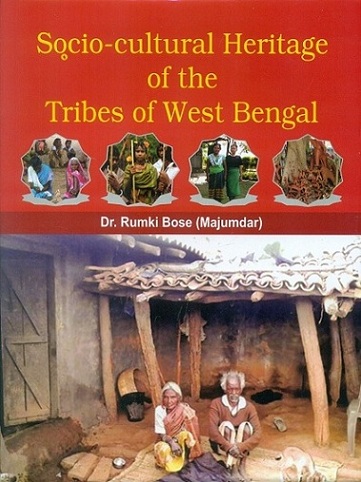 Socio-cultural heritage of the tribes of West Bengal