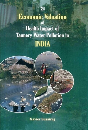 Economic valuation of health impact of tannery water pollution in India